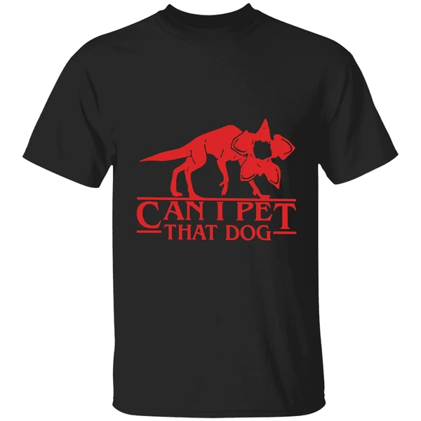 Demodog Can I Pet That Dog Stranger Dogs Shirt - Image 7