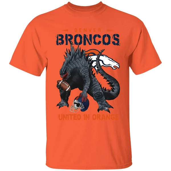 Denver Broncos Godzilla United In Orange Shirt - Image 3