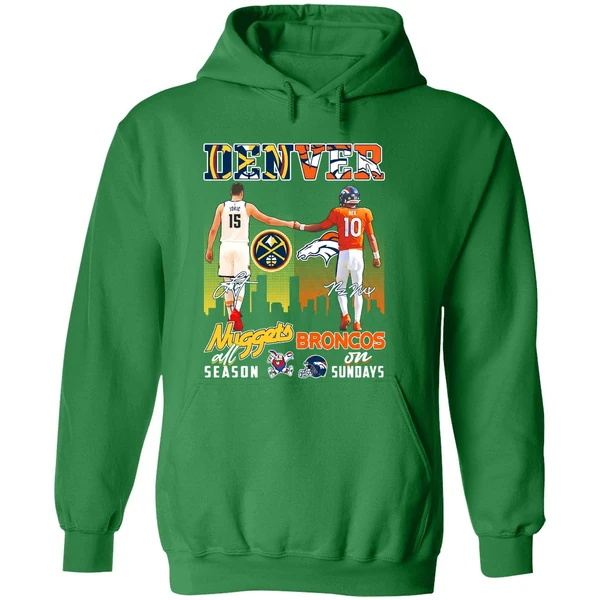 Denver Nuggets All Season And Broncos On Sundays Hoodie - Image 2