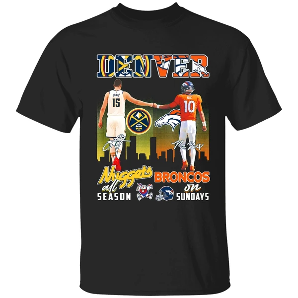Denver Nuggets All Season And Broncos On Sundays Shirt