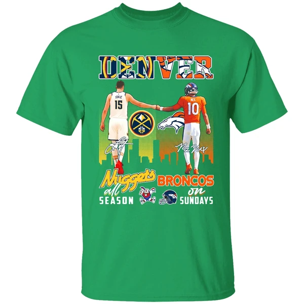 Denver Nuggets All Season And Broncos On Sundays Shirt - Image 2