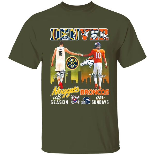denver nuggets all season and broncos on sundays shirt militarygreen