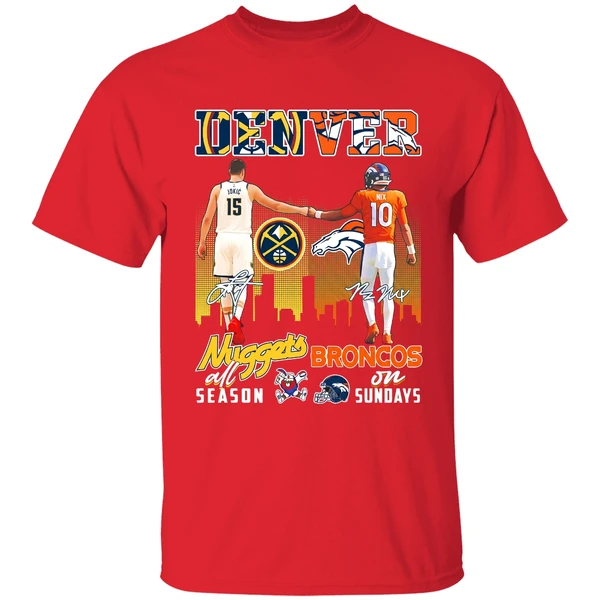 Denver Nuggets All Season And Broncos On Sundays Shirt - Image 7
