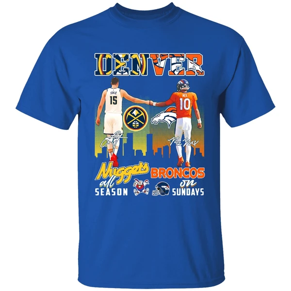 Denver Nuggets All Season And Broncos On Sundays Shirt - Image 8