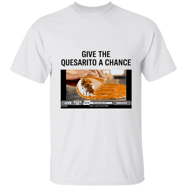 Denver Nuggets Give The Quesarito A Chance Shirt