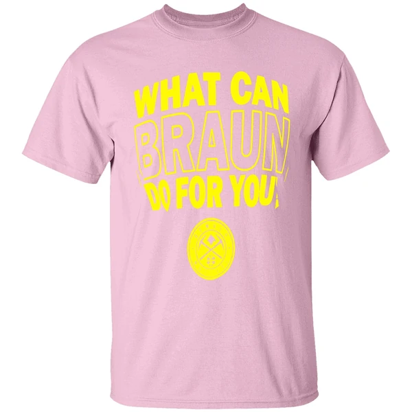 Denver Nuggets What Can Braun Do For You Shirt - Image 3