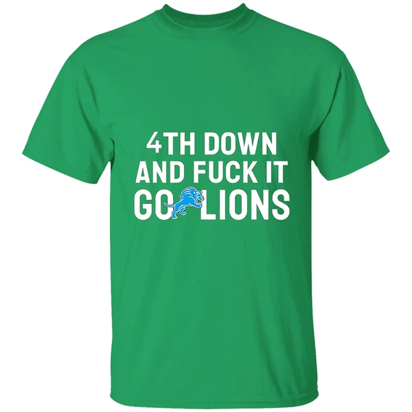 Detroit Lions 4th Down And Fuck It Go Lions Nfl 2025 Shirt - Image 8