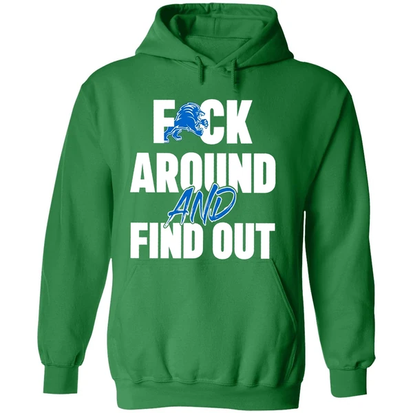 Detroit Lions Football Dan Campbell Coach Fuck Around And Find Out Hoodie - Image 2