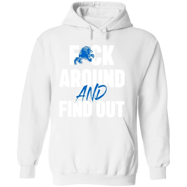 Detroit Lions Football Dan Campbell Coach Fuck Around And Find Out Hoodie - Image 8