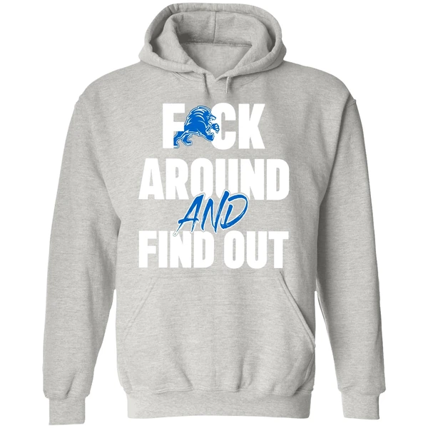 Detroit Lions Football Dan Campbell Coach Fuck Around And Find Out Hoodie - Image 9