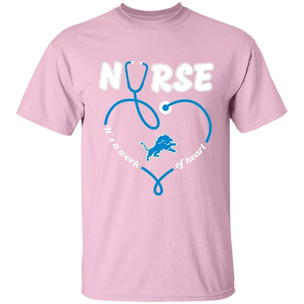 detroit-lions-nurse-its-a-work-of-heart-shirt-lightpink