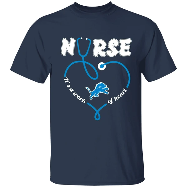 Detroit Lions Nurse Its A Work Of Heart Shirt - Image 5