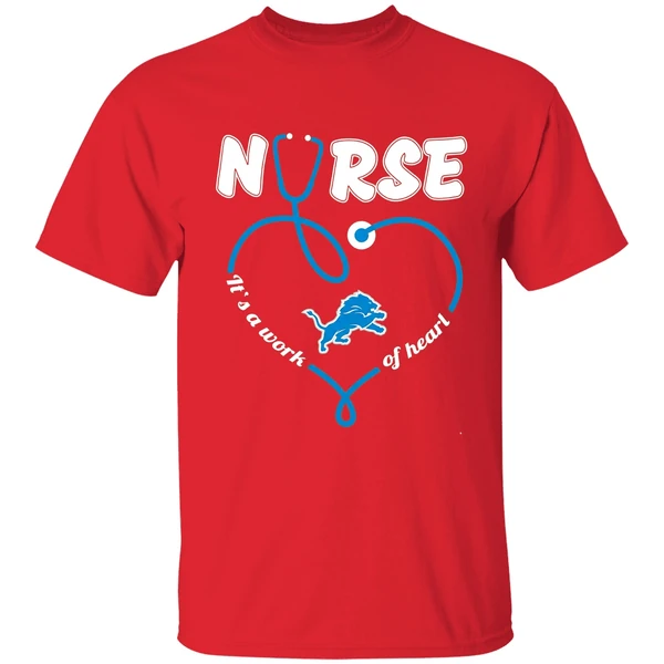 Detroit Lions Nurse Its A Work Of Heart Shirt - Image 7