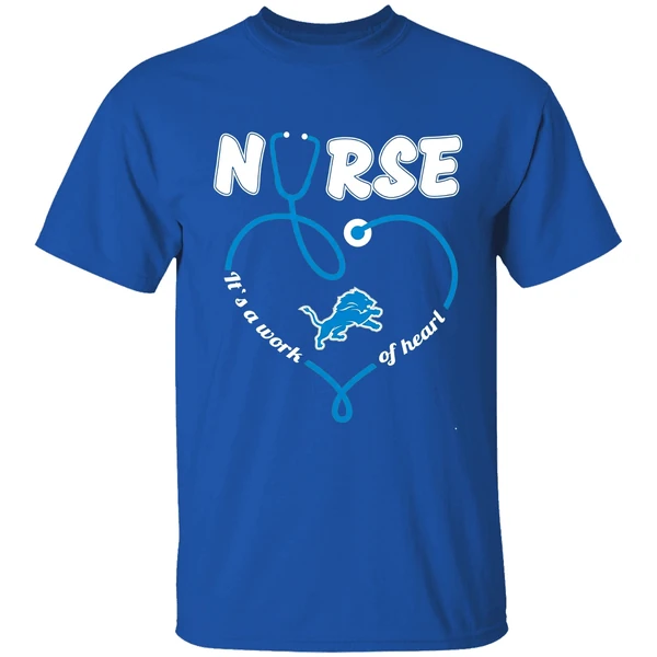 Detroit Lions Nurse Its A Work Of Heart Shirt - Image 8
