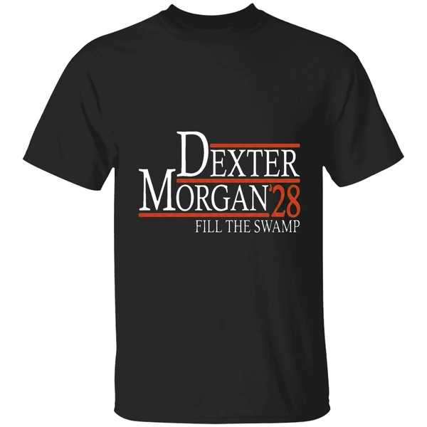 Dexter Morgan 2028 Fill The Swamp Shirt
