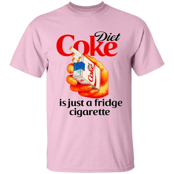 Diet Coke Is Just A Fridge Cigarette Shirt - Image 2