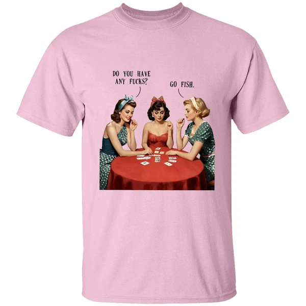 Do You Have Any Fucks Go Fish Shirt - Image 2