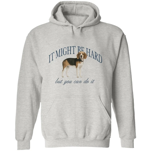 Dog It Might Be Hard But You Can Do It Hoodie - Image 9