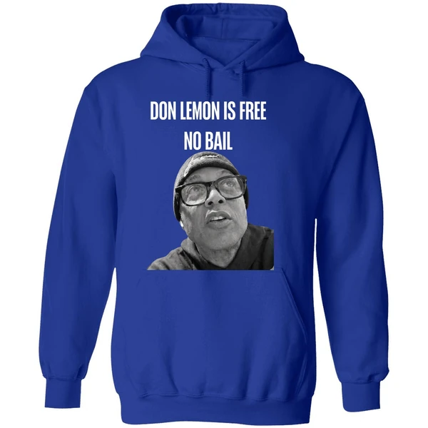 Don Lemon Is Free No Bail Hoodie - Image 7