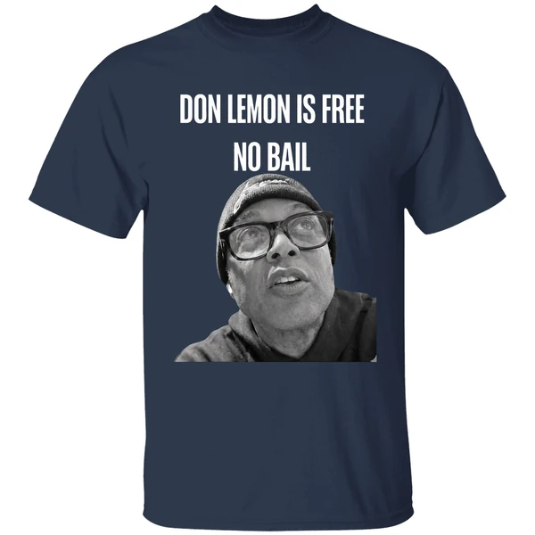 Don Lemon Is Free No Bail Shirt - Image 5