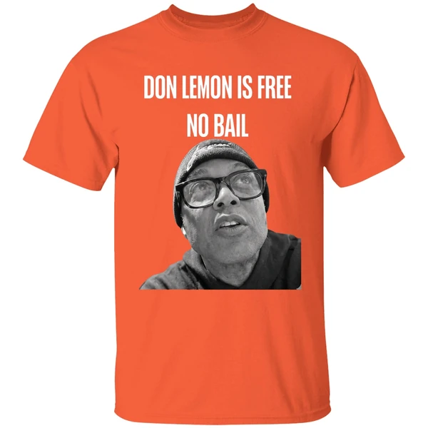 don lemon is free no bail shirt orange