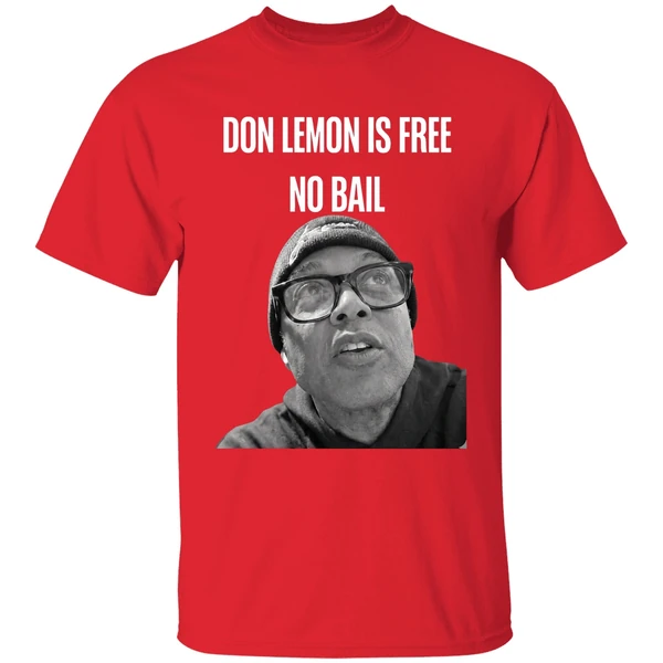 Don Lemon Is Free No Bail Shirt - Image 7