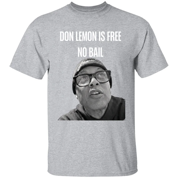Don Lemon Is Free No Bail Shirt - Image 9