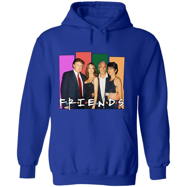 Donald Trump And Jeffrey Epstein Best Friends Hoodie - Image 7