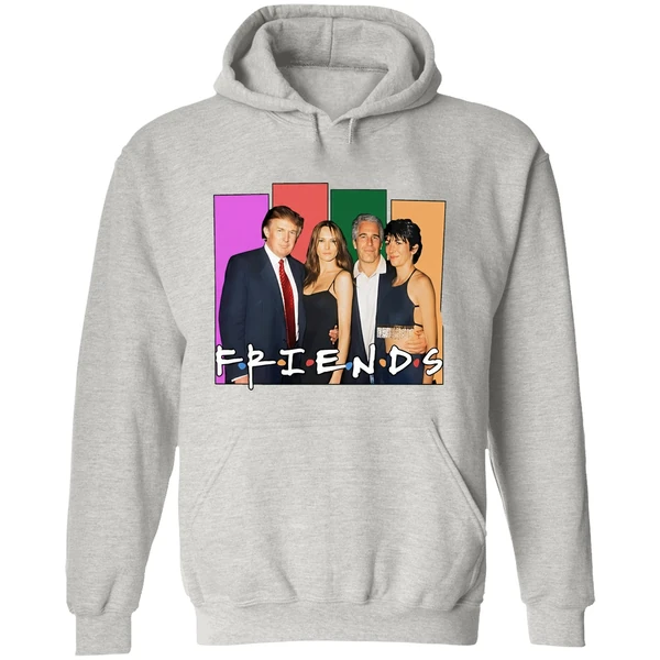 Donald Trump And Jeffrey Epstein Best Friends Hoodie - Image 9