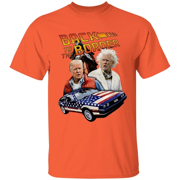 Donald Trump Back To The Border Shirt - Image 6