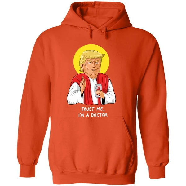 Donald Trump Drink Diet Coke Trust Me Im A Doctor Hoodie - Image 6