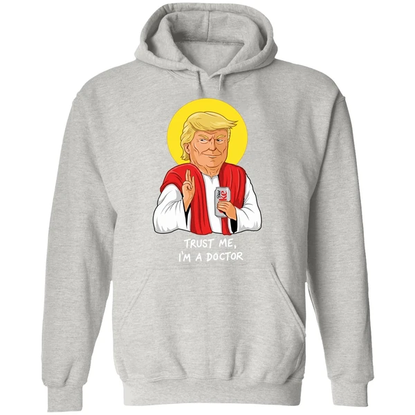 Donald Trump Drink Diet Coke Trust Me Im A Doctor Hoodie - Image 9