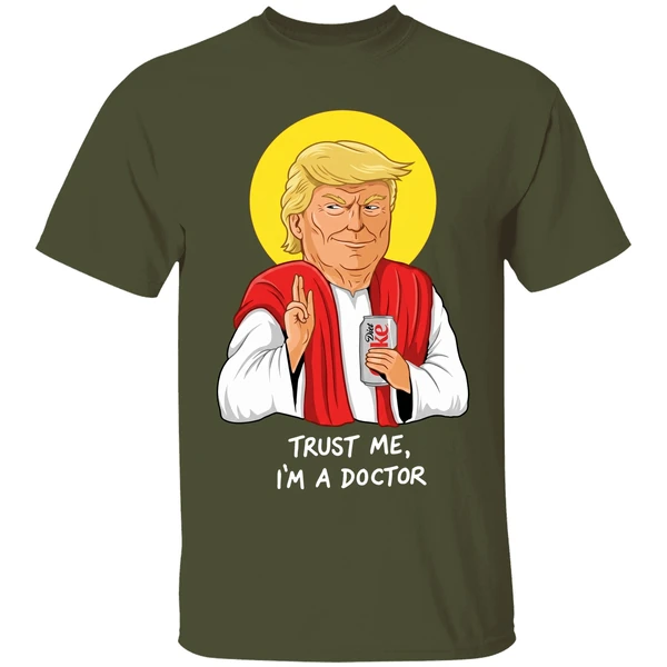 Donald Trump Drink Diet Coke Trust Me Im A Doctor Shirt - Image 4