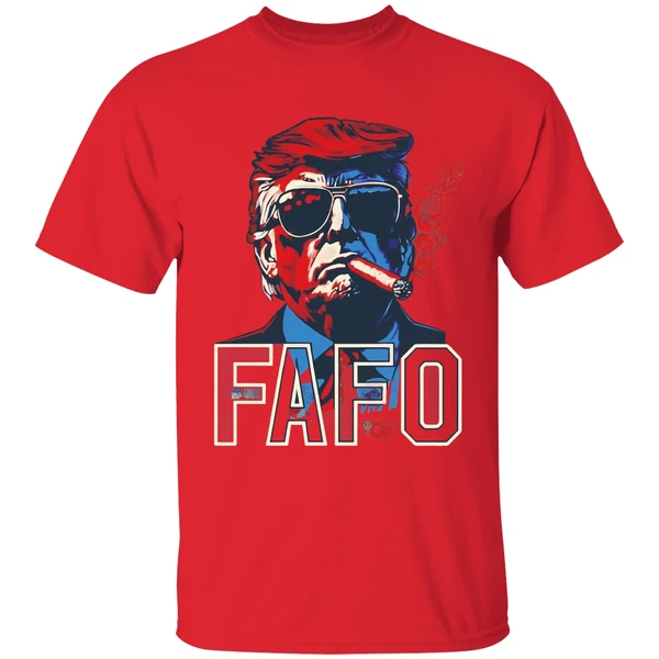 Donald Trump Smoking Cigar Fafo Shirt - Image 7