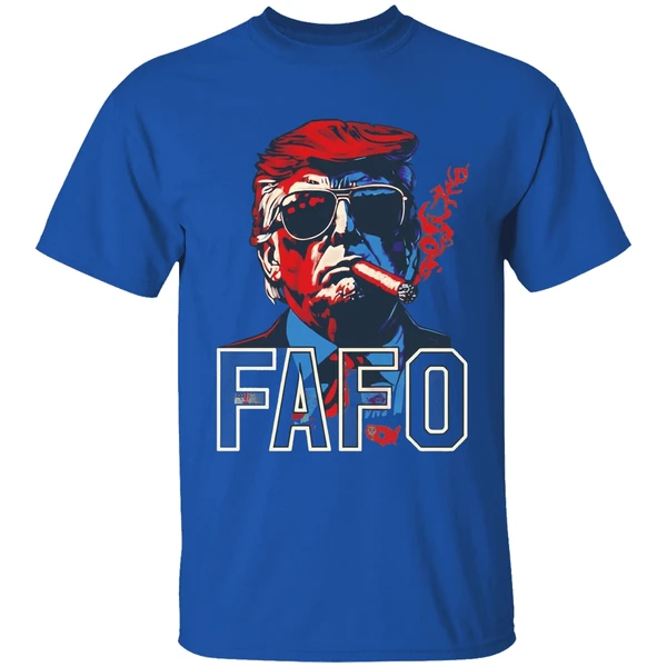 Donald Trump Smoking Cigar Fafo Shirt - Image 8