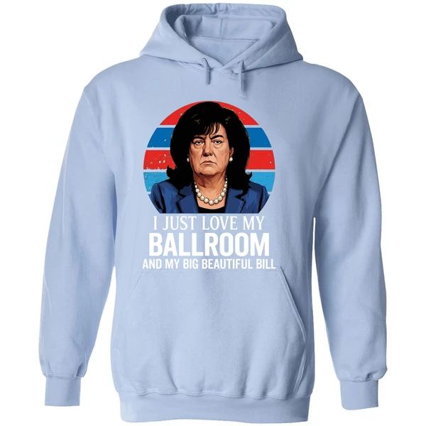 Donica Lewinsky Donald Trump I Just Love My Ballroom And My Big Beautiful Bill Hoodie - Image 4