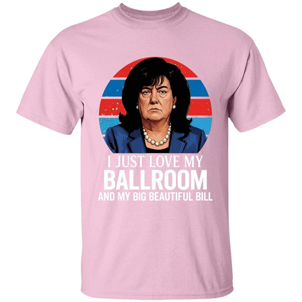 donica lewinsky donald trump i just love my ballroom and my big beautiful bill shirt lightpink