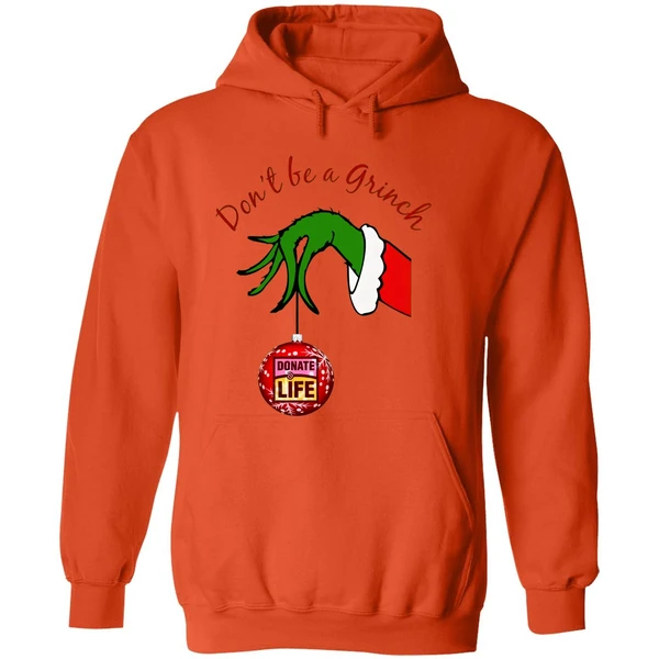 Dont Be A Grinch Donate Life Christmas Hoodie - Image 6