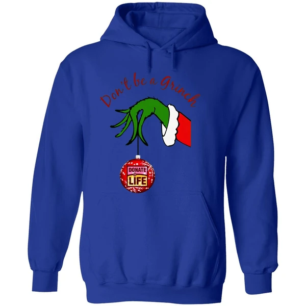 Dont Be A Grinch Donate Life Christmas Hoodie - Image 7
