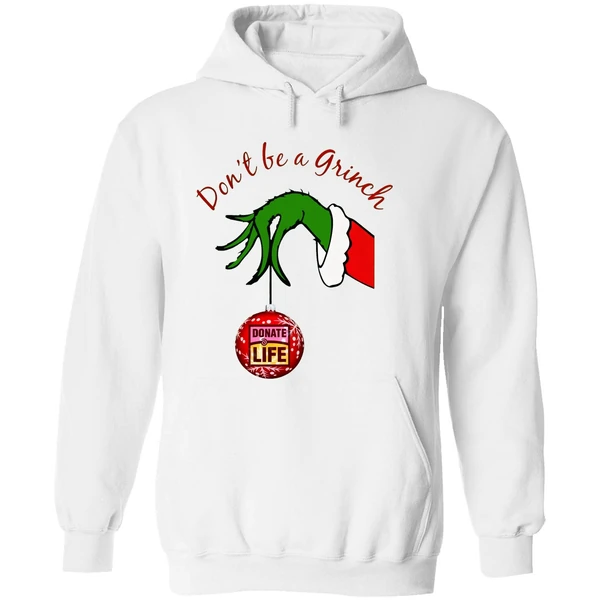 Dont Be A Grinch Donate Life Christmas Hoodie - Image 8