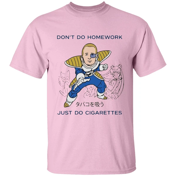 Dont Do Homework Just Do Cigarettes Bobby Hills Dbz Parody Shirt - Image 2