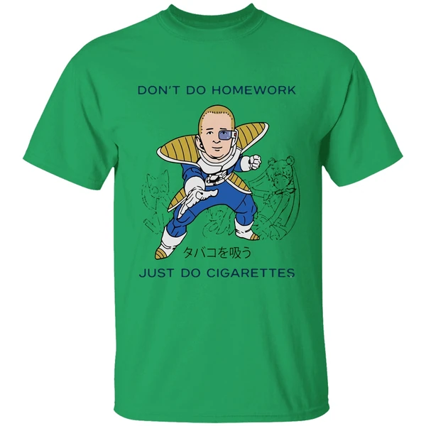 Dont Do Homework Just Do Cigarettes Bobby Hills Dbz Parody Shirt - Image 8