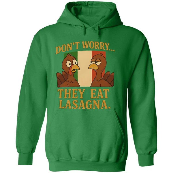 Dont Worry They Eat Lasagna Turkey Italy Flag Hoodie - Image 2