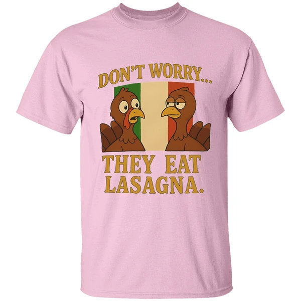 Dont Worry They Eat Lasagna Turkey Italy Flag Shirt - Image 3