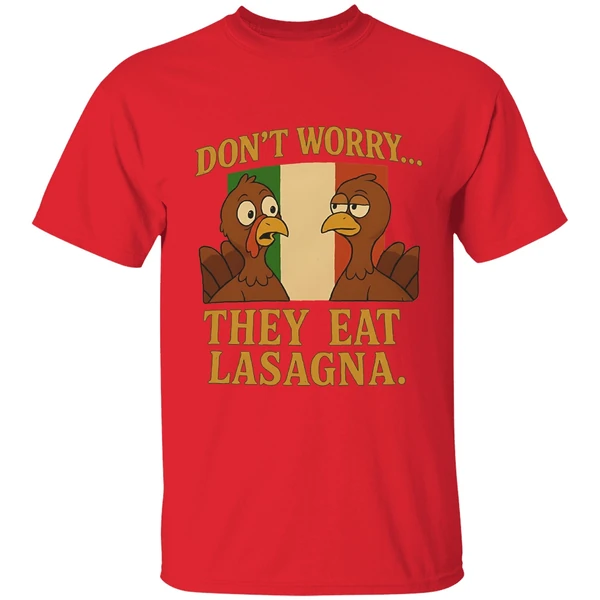 Dont Worry They Eat Lasagna Turkey Italy Flag Shirt - Image 7