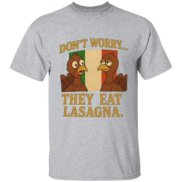 Dont Worry They Eat Lasagna Turkey Italy Flag Shirt - Image 9