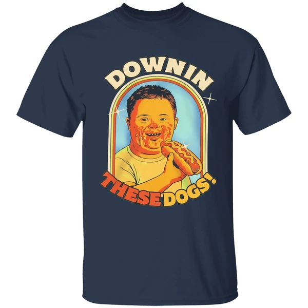 Downin These Hot Dogs Down Syndrome Shirt - Image 4