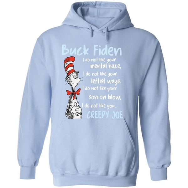 Dr Sesuss Buck Fiden I Do Not Like Your Mental Haze Hoodie - Image 4