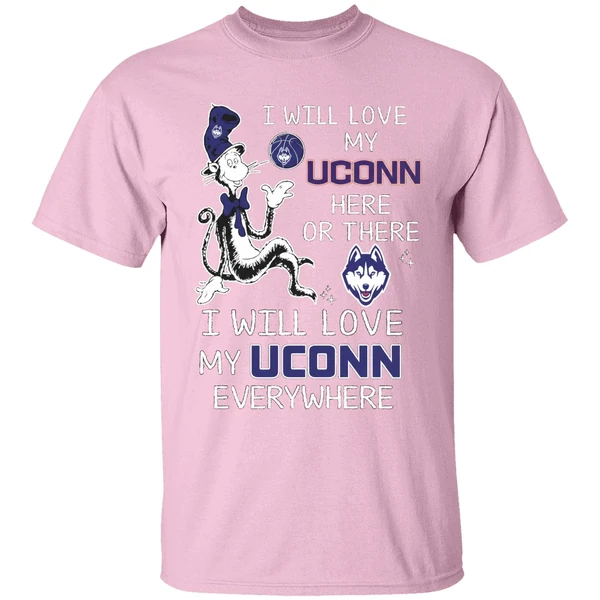 dr seuss i will love my uconn basketball here or there shirt lightpink