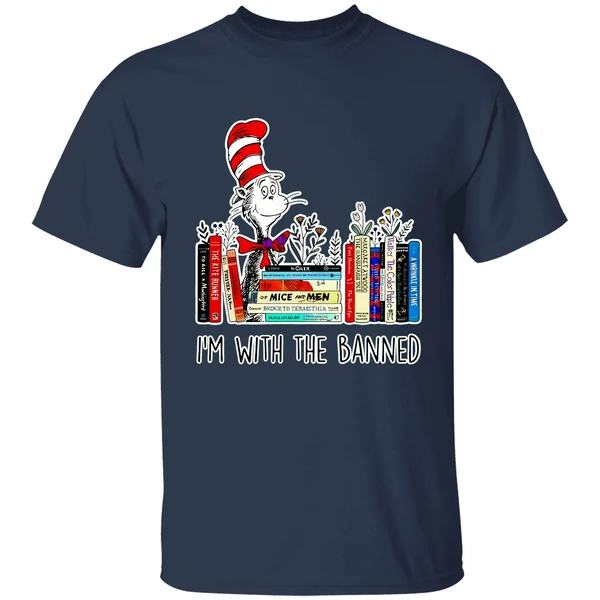 Dr Seuss Im With The Banned Books 2023 Shirt - Image 4
